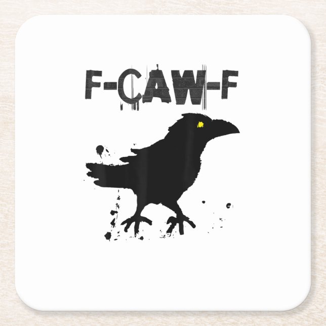 Grunge Coffee F Caw F Crow Humor Creative Style Square Paper Coaster (Front)