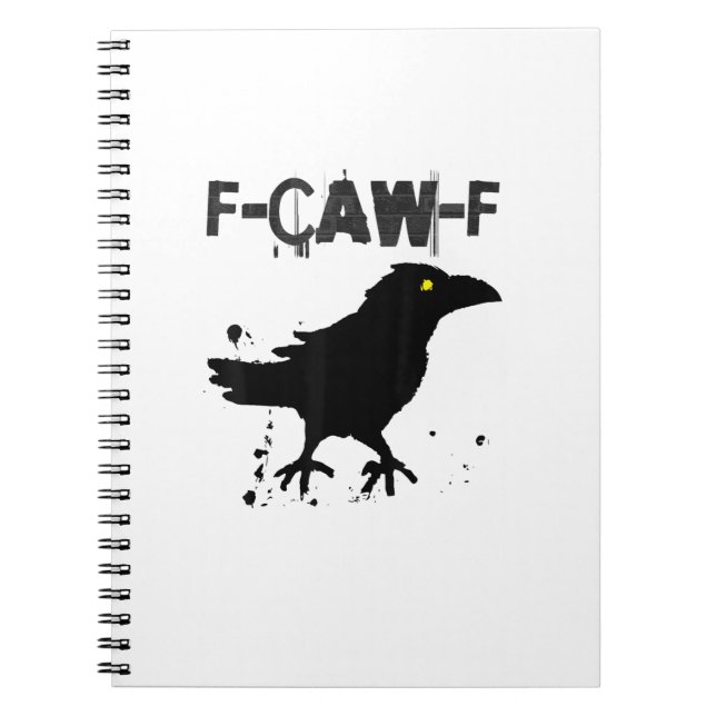 Grunge Coffee F Caw F Crow Humour Creative Style Notebook (Front)