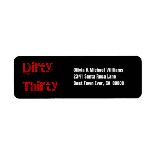 Grunge Dirty Thirty 30th Birthday Red Black White Return Address Label
