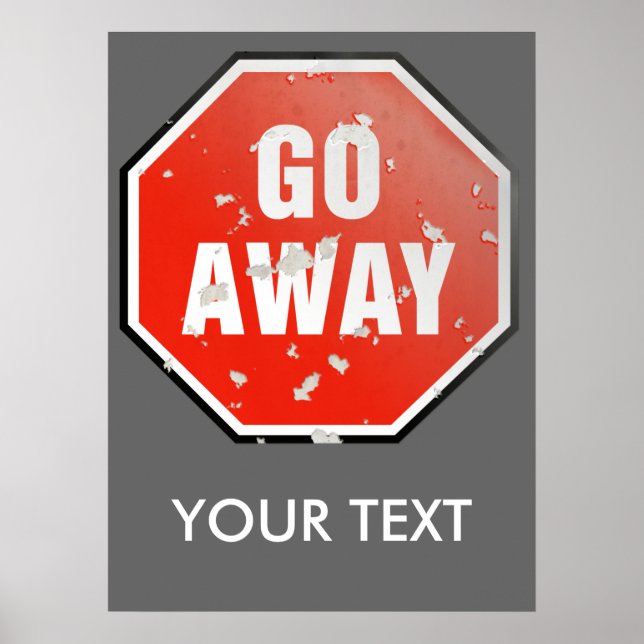 Grunge 'Go Away' sign template - Poster (Front)