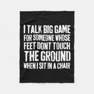 Grunge I Talk Big Game For Someone Whose Feet Dont Fleece Blanket