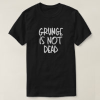 Grunge is NOT Dead