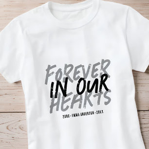 Grunge Memorial Forever in our Hearts Custom T-Shirt