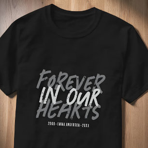Grunge Memorial Forever in our Hearts Custom T-Shirt