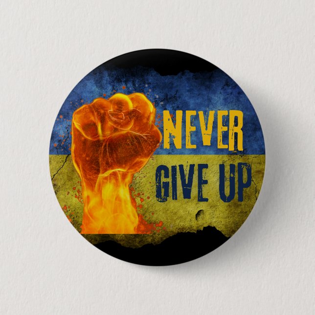Grunge Never Give Up Ukraine Flaming Fist  6 Cm Round Badge (Front)