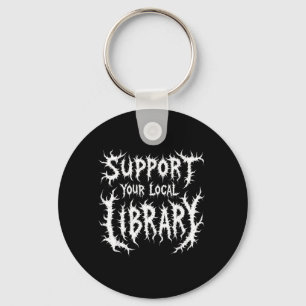 Grunge Reading Support Local Library Gothic Key Ring