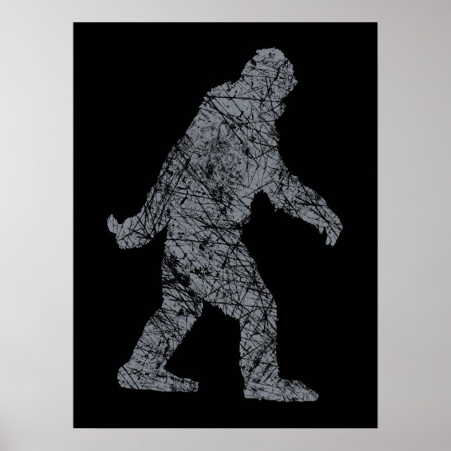 Grunge Squatchin Bigfoot Style Poster (Front)