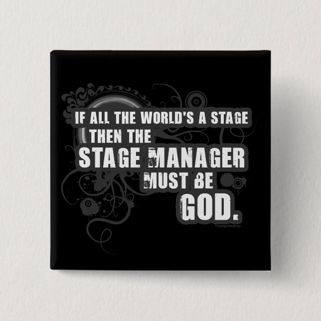 Grunge Stage Manager God 15 Cm Square Badge (Front)