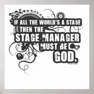 Grunge Stage Manager God Poster