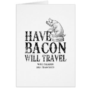 Grunge Style Have Bacon Will Travel