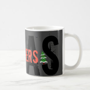Grunge XMAS MATTERS eye-catching Christmas tree! Coffee Mug