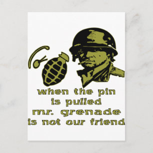 Grunt When The Pin Is Pulled Mr. Grenade Postcard
