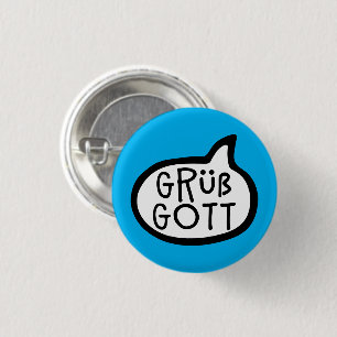 Grüß Gott Bavarian Austrian Greeting Speech Bubble 3 Cm Round Badge