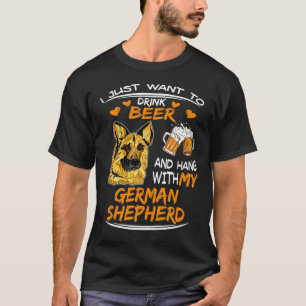 GSD007 - I Just Want To Drink Beer And Hang With M T-Shirt