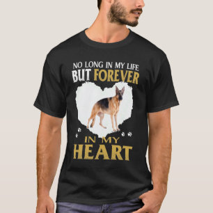GSD018 - No Long In My Life But Forever In My Hear T-Shirt