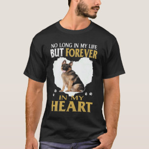 GSD032 - No Long In My Life But Forever In My Hear T-Shirt