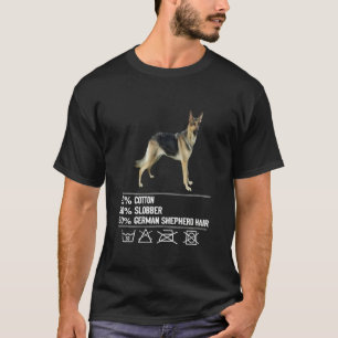 GSD101 - 20% Cotton 30% Slobber 50% German Shepher T-Shirt