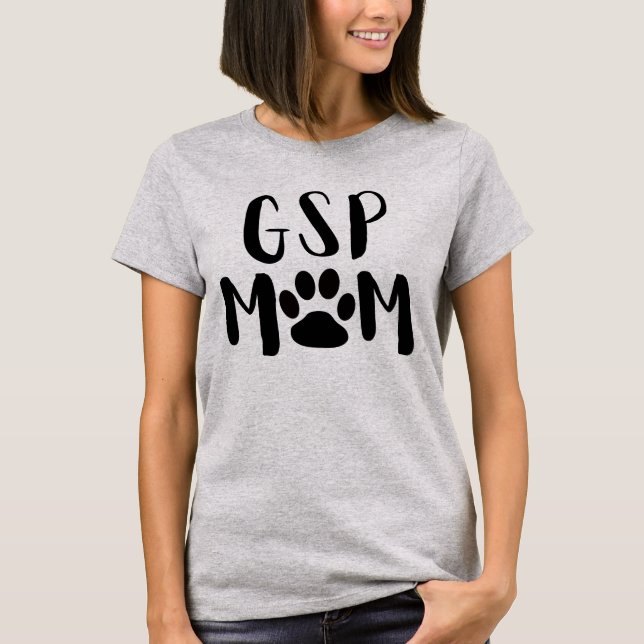 GSP Mum,German Shorthaired Pointer T-Shirt (Front)