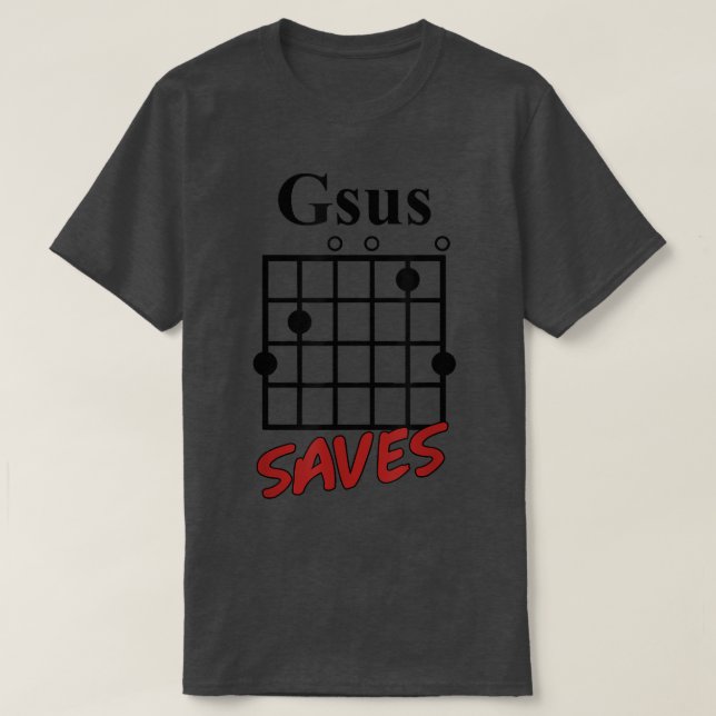 Gsus guitar Saves 974 T-Shirt (Design Front)