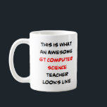 gt computer science teacher, awesome coffee mug<br><div class="desc">gt computer science teacher</div>