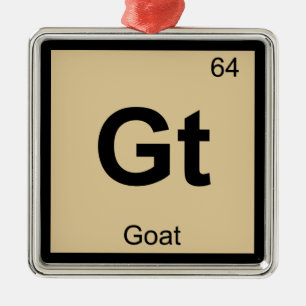 Gt - Goat Meat Chemistry Periodic Table Symbol Metal Ornament