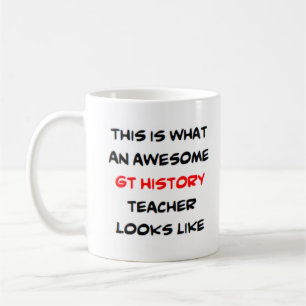 gt history teacher, awesome coffee mug