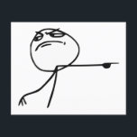 GTFO Get Out Guy Rage Face Comic Meme Flyer<br><div class="desc">About this meme: "Rage Comics" are an ever-increasing collection of comics that proliferate user content generated websites such as reddit, 4chan, and 9gag, among others, which consist of a basic set of silly and funny fundamental characters, or "rage faces, " that can be applied to different circumstances and tell real...</div>