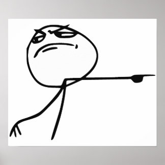 GTFO Get Out Guy Rage Face Comic Meme Poster