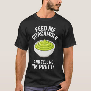Guac Dip Feed Me Guacamole T-Shirt