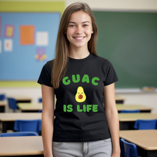 Guac Is Life T-Shirt Funny Food
