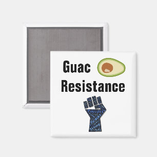 Guac Resistance Magnet