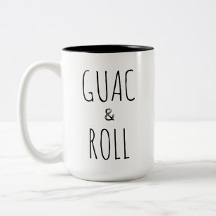 Guac & Roll Taco Lovers Foodie Birthday Gift Two-Tone Coffee Mug