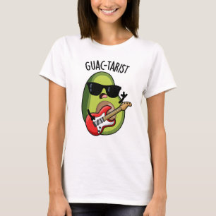 Guac-tarist Funny Avocado Pun  T-Shirt