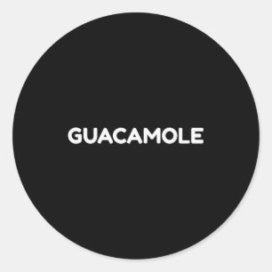 Guacamole Funny Halloween Costume Shirt Classic Round Sticker