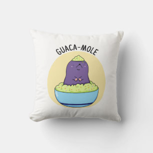 Guacamole Funny Mole In Guacamole Dip Pun Cushion