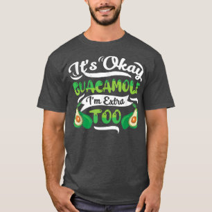 Guacamole Funny Tacos Eating Foodie Avocado Fan Me T-Shirt