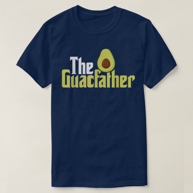 GuacamoleVegan VegetarianAvocadoThe Guacfather  T-Shirt (Design Front)