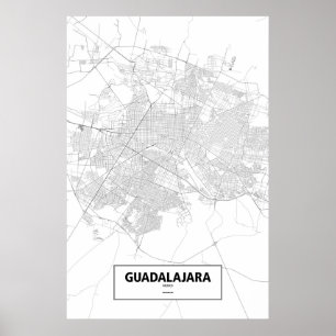 Guadalajara, Mexico (black on white) Poster