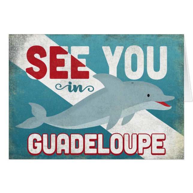 Guadeloupe Dolphin - Retro Vintage Travel (Front Horizontal)