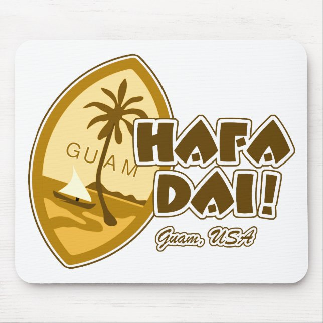 Guam Hafa Dai Mouse Pad (Front)