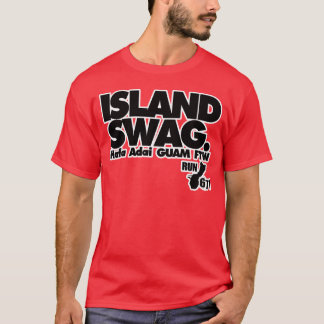 GUAM RUN 671 Island Swag FTW T-Shirt