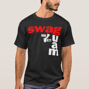 GUAM RUN 671 SWAGGED OUT CHICAGO T-Shirt