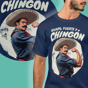 Guapo, Fuerte, y Chingón Mexicano Spanish Retro T-Shirt