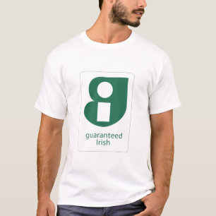 Guaranteed Irish T-Shirt