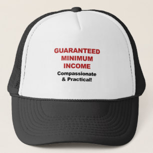Guaranteed Minimum Income Trucker Hat