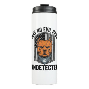 Guard Dog May No Evil Pass Vintage Vector Design Thermal Tumbler