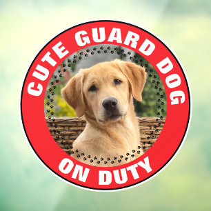 Guard Dog On Duty Alert Custom Pet Photo Cute