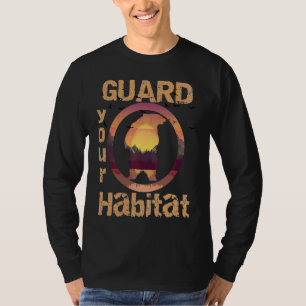 guard your habitat environmental protection climat T-Shirt