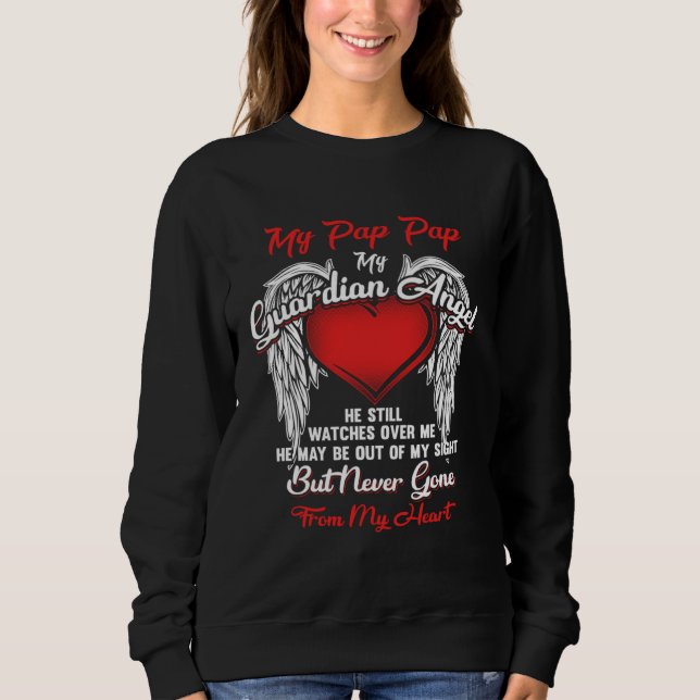 Guardian Angel My Pap Pap Christmas He Watches Ove Sweatshirt (Front)