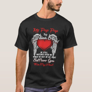 Guardian Angel My Pap Pap Christmas He Watches Ove T-Shirt